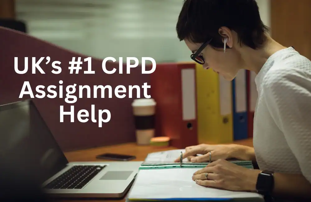 UK’s #1 CIPD Assignment Help for Levels 3, 5, and 7