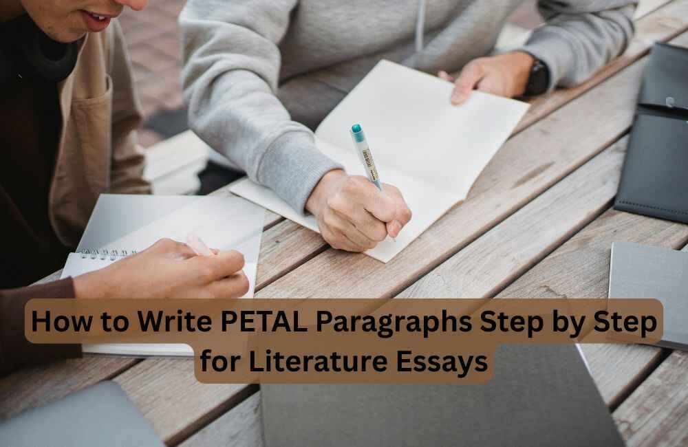 How to Write PETAL Paragraphs Step by Step for Literature Essays