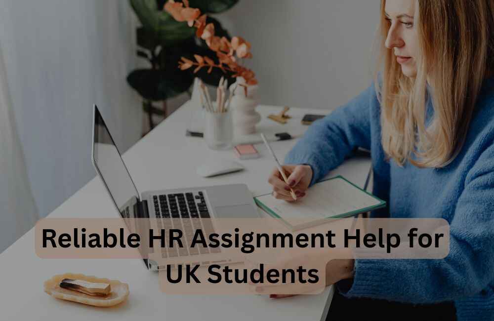 Reliable HR Assignment Help for UK Students
