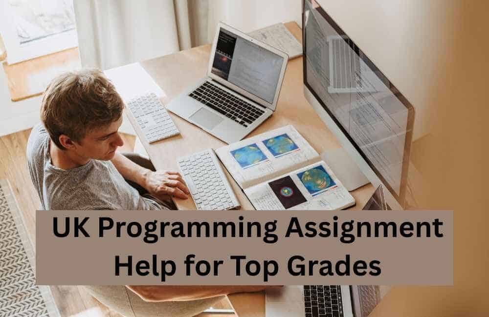 UK Programming Assignment Help for Top Grades